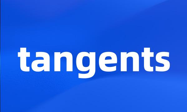 tangents