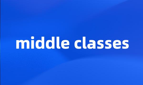 middle classes