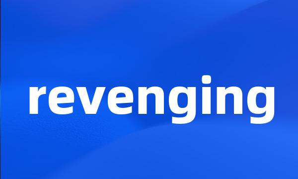 revenging