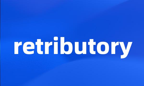 retributory