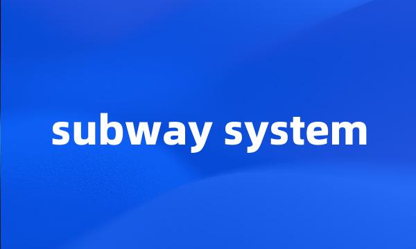 subway system