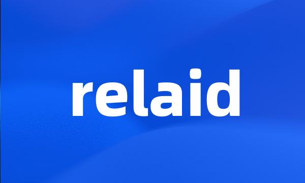 relaid