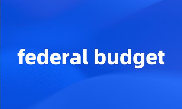 federal budget