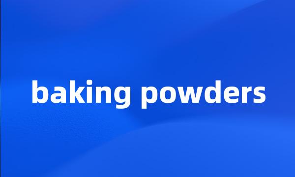 baking powders