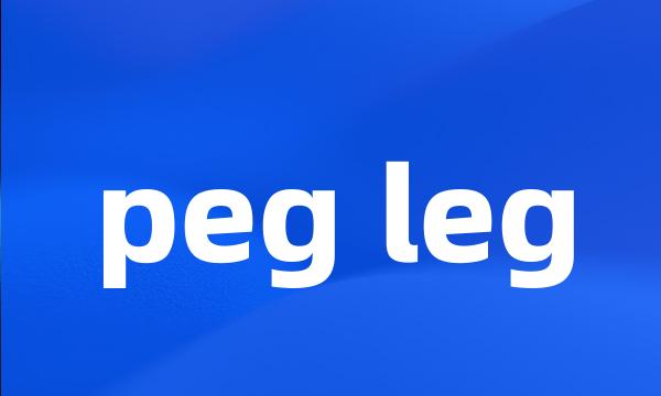 peg leg