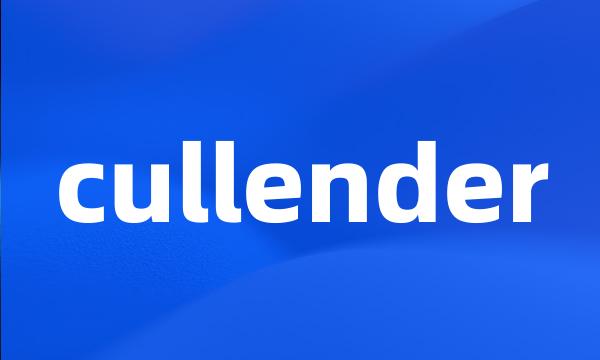 cullender