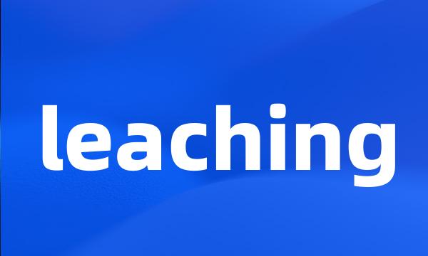 leaching