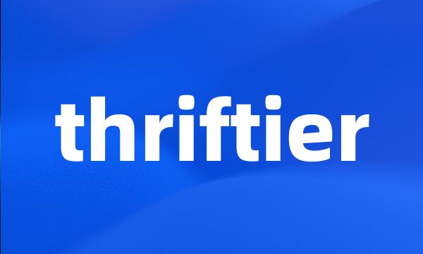 thriftier