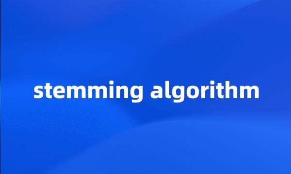 stemming algorithm