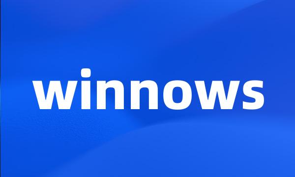 winnows