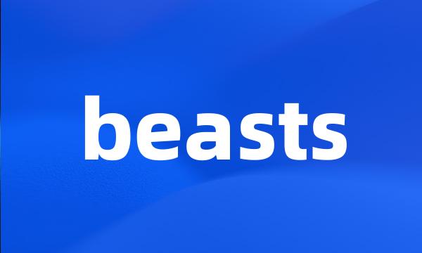 beasts