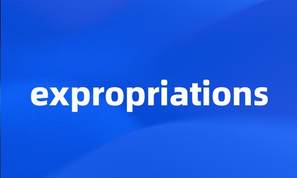 expropriations