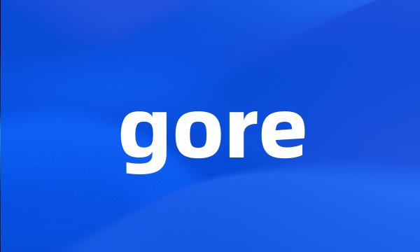 gore