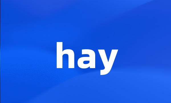 hay