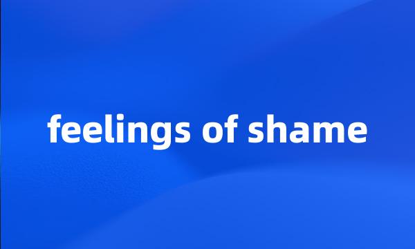 feelings of shame