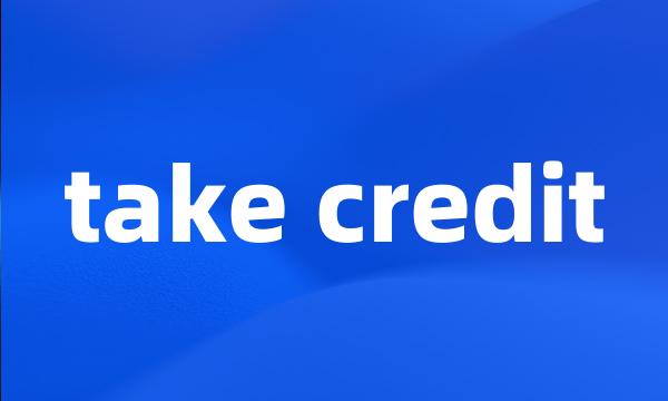 take credit