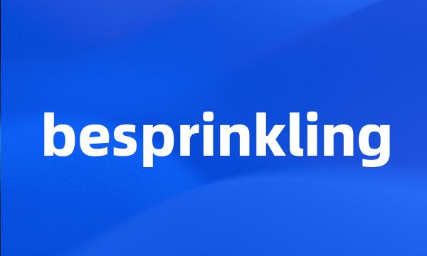 besprinkling