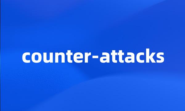 counter-attacks