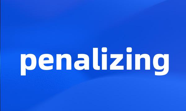 penalizing