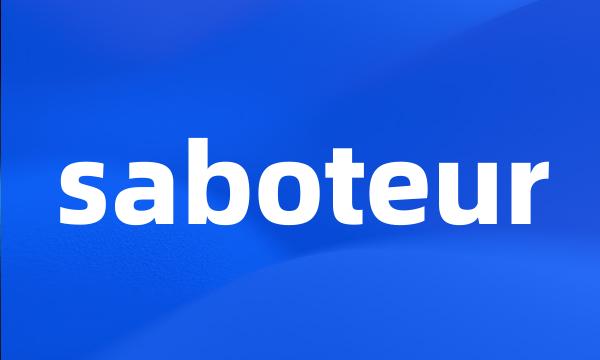 saboteur