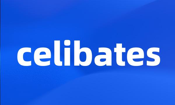 celibates