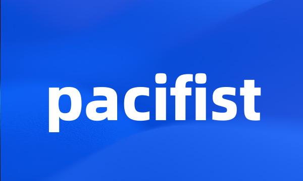 pacifist