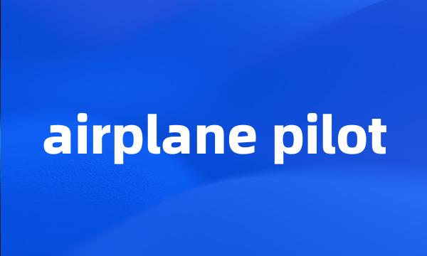 airplane pilot