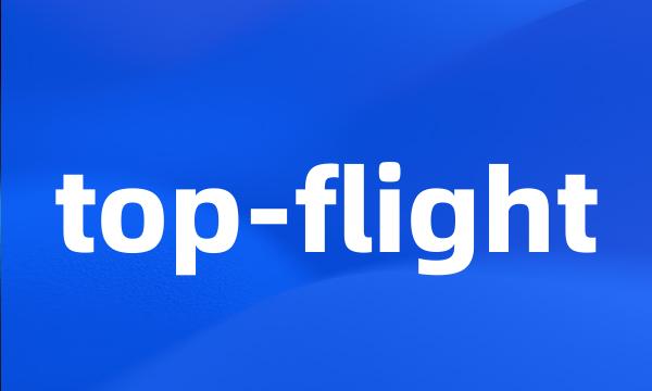 top-flight