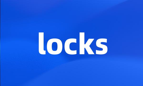 locks