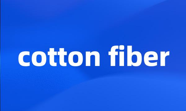 cotton fiber