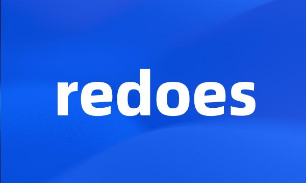 redoes