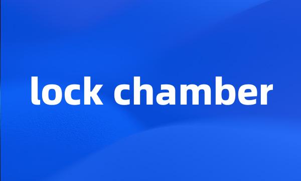 lock chamber