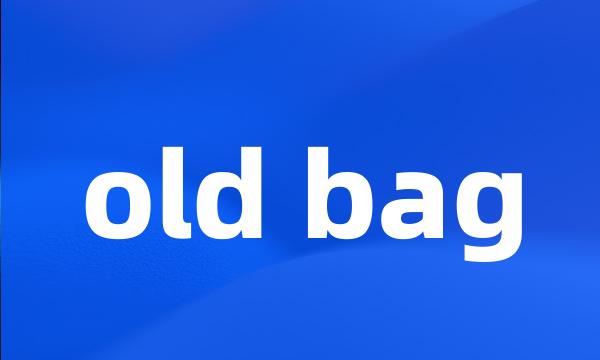 old bag