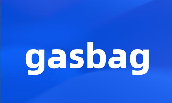 gasbag