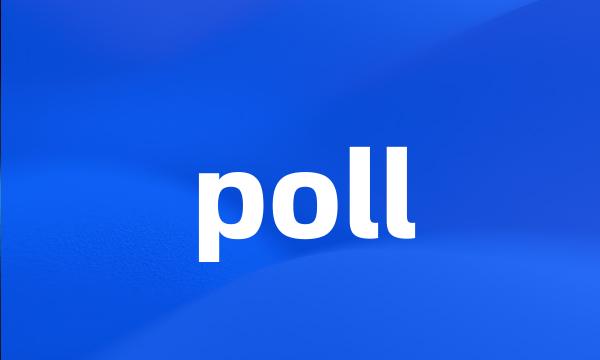 poll