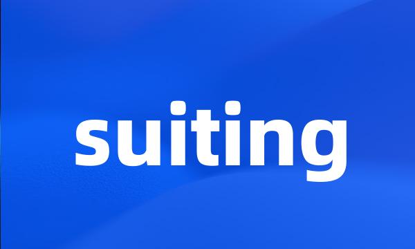 suiting