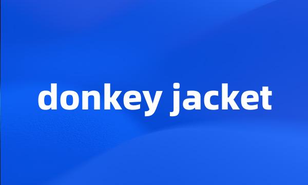 donkey jacket