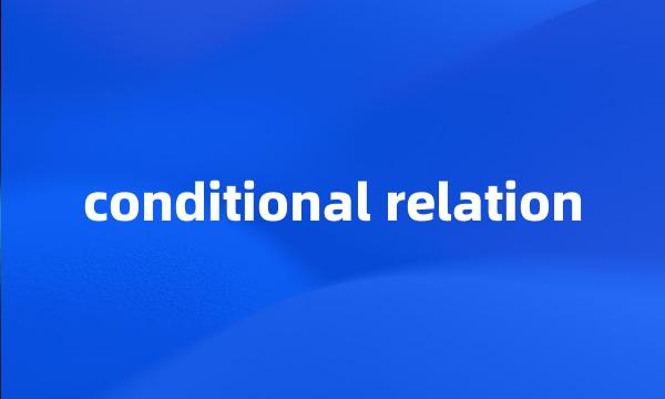 conditional relation