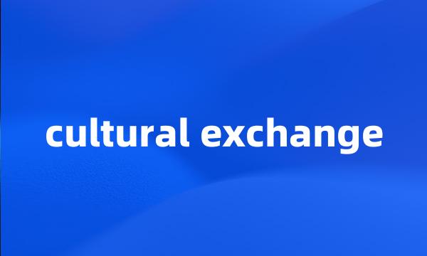 cultural exchange