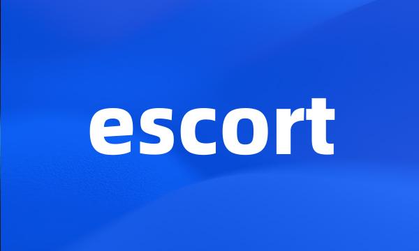 escort