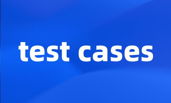 test cases