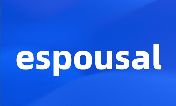 espousal