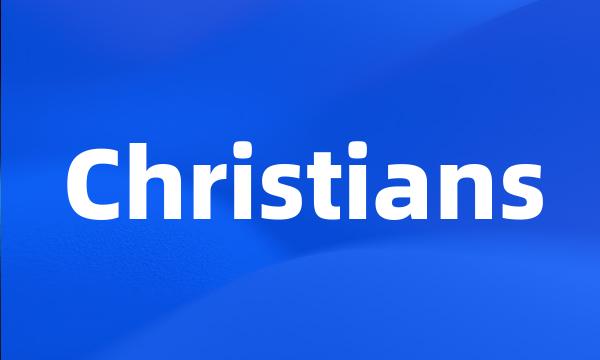 Christians