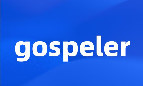 gospeler