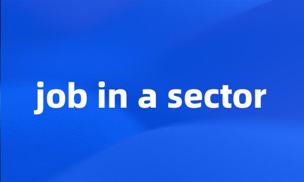 job in a sector