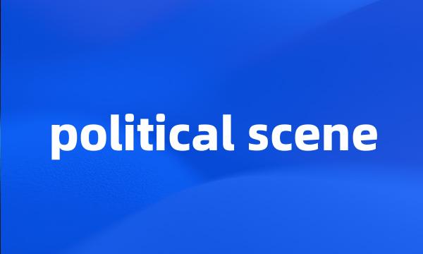 political scene