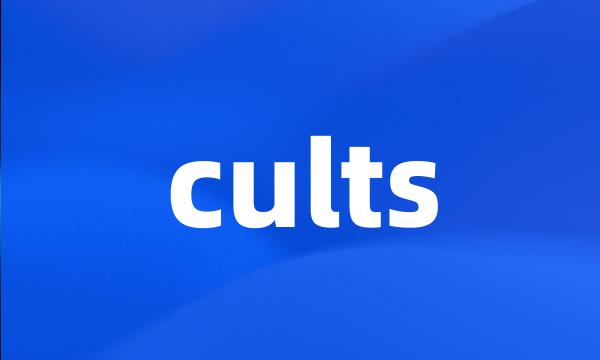 cults