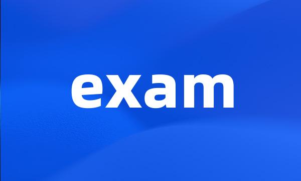 exam