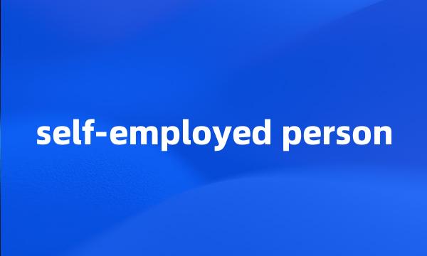 self-employed person
