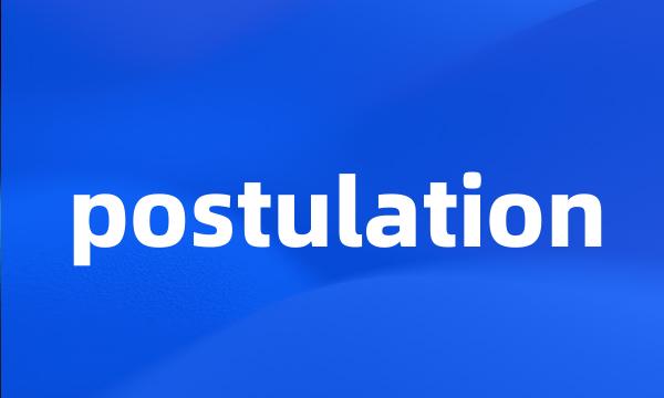 postulation